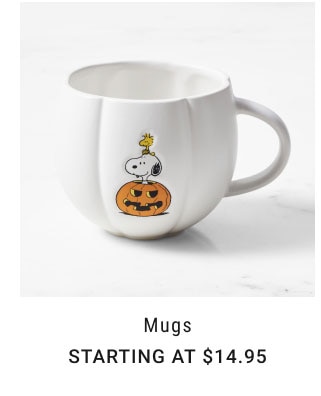 Mugs Starting at $14.95