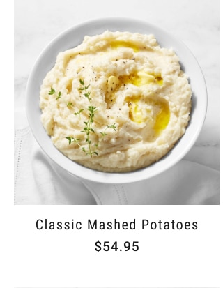 classic mashed potatoes - Starting at $54.95