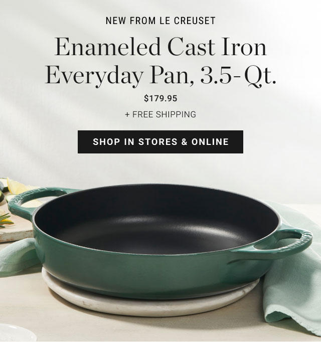 NEW FROM LE CREUSET - Enameled Cast Iron Everyday Pan, 3.5-Qt. - Shop in stores & online