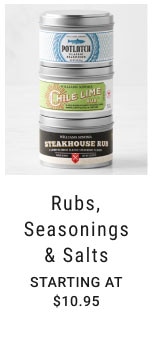 Rubs, Seasonings & Salts Starting at $10.95