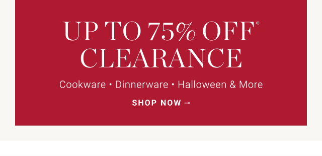 up to 75% off clearance - shop now