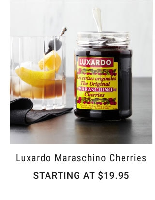 Luxardo Maraschino Cherries Starting at $19.95