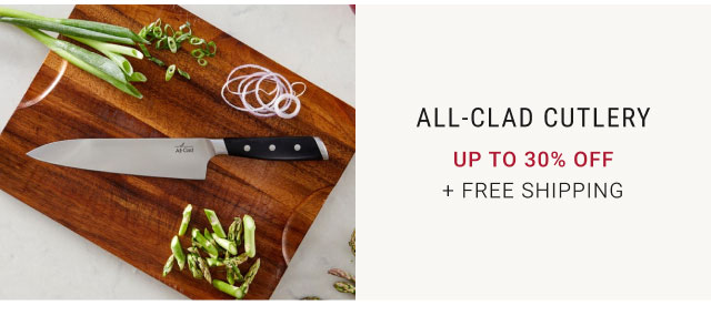 All-Clad Cutlery up to 30% off + Free Shipping