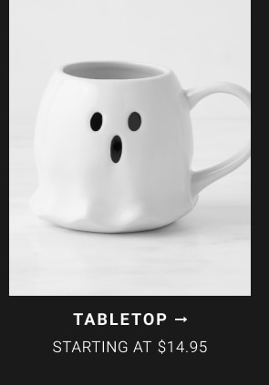 Tabletop - Starting at $14.95