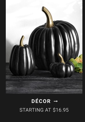 Décor - Starting at $16.95