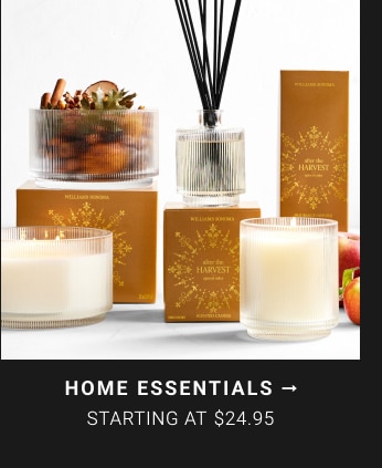 Home Essentials - Starting at $24.95