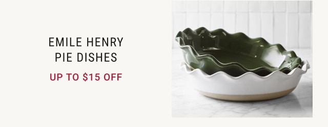 Emile Henry Pie Dishes - Up to $15 Off