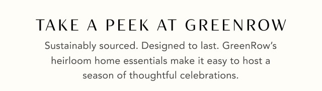 TAKE A PEEK AT GREENROW