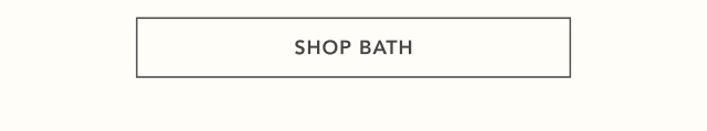 SHOP BATH