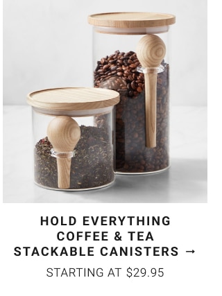 Coffee & Tea Stackable Canisters - Starting at $29.95