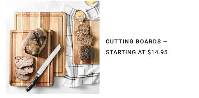 Cutting boards Starting at $14.95