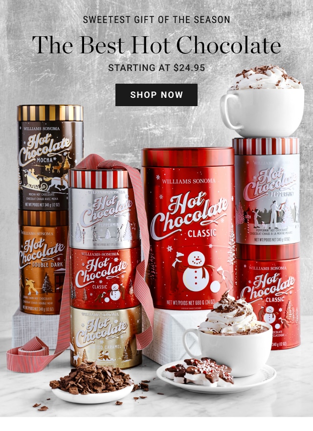 The Best Hot Chocolate - starting at $24.95 - shop now