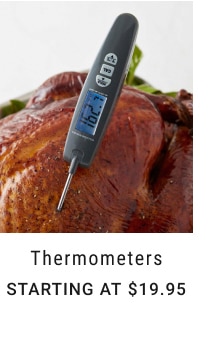 Thermometers - Starting at $19.95