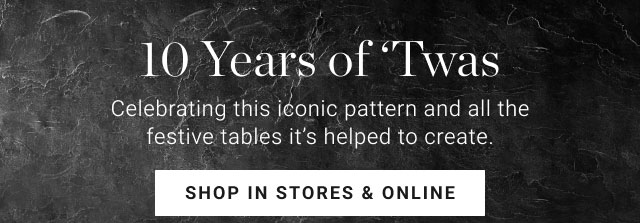 10 Years of ‘Twas - Shop in stores & online