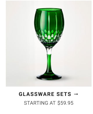 Glassware Sets Starting at $59.95