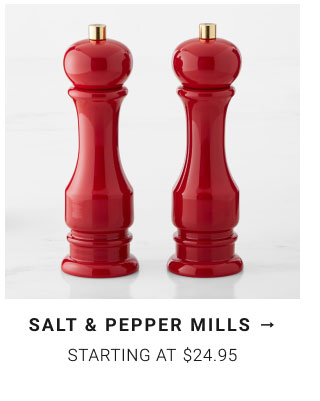 Salt & Pepper Mills Starting at $24.95