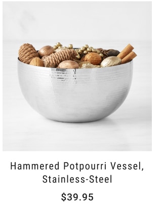 Hammered Potpourri Vessel, Stainless-Steel - $39.95