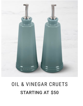 Oil & Vinegar Cruets Starting at $50