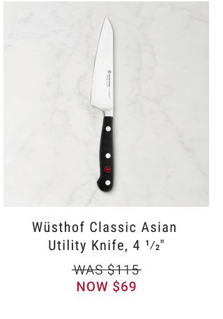 Wüsthof Classic Asian Utility Knife, 4 1/2" NOW $69