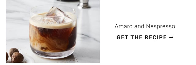 Amaro and Nespresso - get the recipe