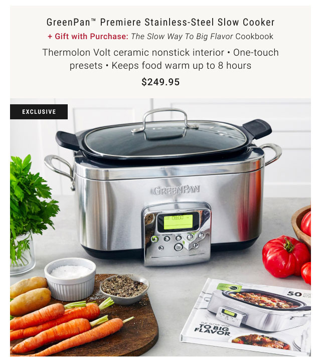 GreenPan™ Premiere Stainless-Steel Slow Cooker $249.95