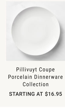 Pillivuyt Coupe Porcelain Dinnerware Collection Starting at $16.95