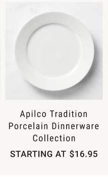 Apilco Tradition Porcelain Dinnerware Collection Starting at $16.95