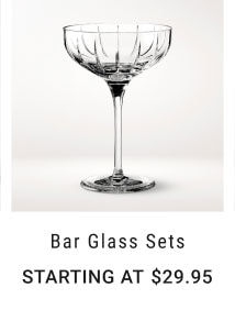 Bar Glass Sets Starting at $29.95