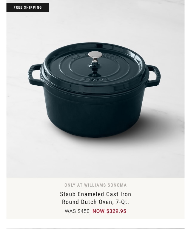 Staub Enameled Cast Iron Round Dutch Oven, 7-Qt. - NOW $329.95