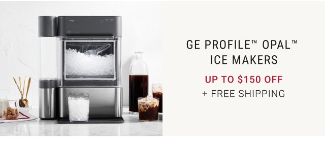 GE Profile Opal Ice Makers - up to $150 off + free Shipping