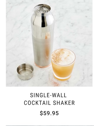 Single-Wall Cocktail Shaker - $59.95