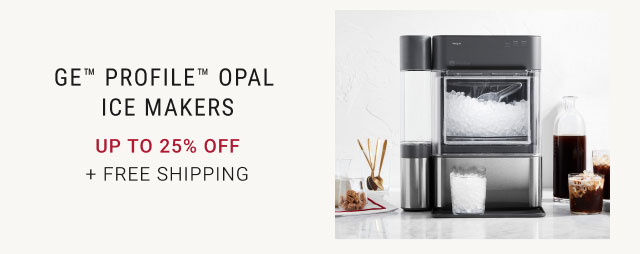 GE™ Profile™ Opal Ice Makers up to 25% off + free Shipping