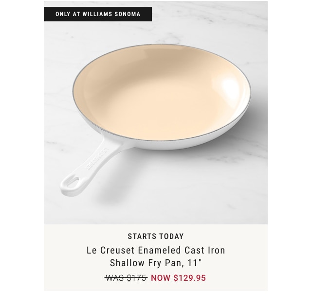 WS_CAN Enameled Cast Iron Shallow Fry Pan, 11" - NOW $129.95