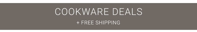 Cookware deals + free shipping