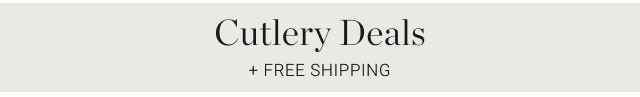 Cutlery Deals + free shipping