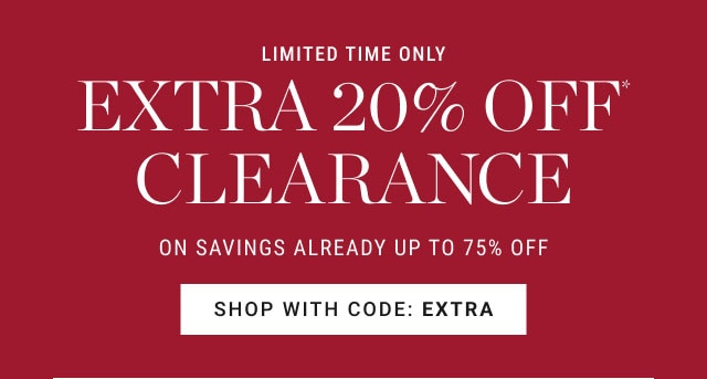 Limited time only - Extra 20% off clearance on savings already up to 75% off shop with code: ExTRA