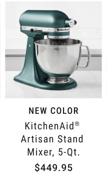 NEW Color KitchenAid® Artisan Stand Mixer, 5-Qt. $449.95