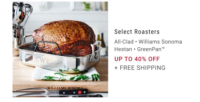 Select Roasters up to 40% off + free shipping