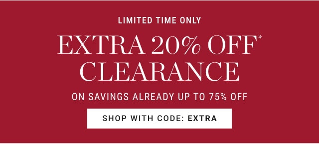 Extra 20% off clearance on savings already up to 75% off - shop with code: extra