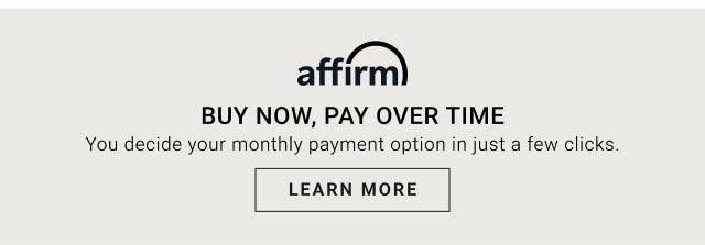 affirm - Buy Now, Pay Over Time - Learn more