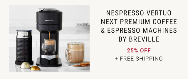 Nespresso Vertuo Next Premium Coffee & Espresso Machines by Breville 25% off + Free Shipping