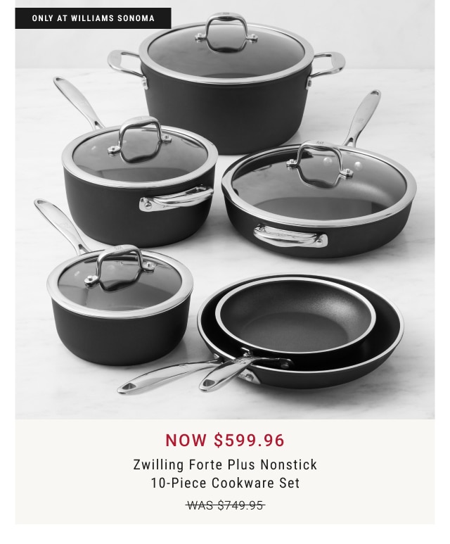 NOW $599.96 - Zwilling Forte Plus Nonstick 10-Piece Cookware Set