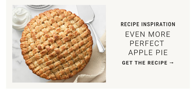 Recipe inspiration Even More Perfect Apple Pie - Get the recipe