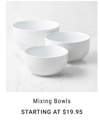 Mixing Bowls Starting at $19.95