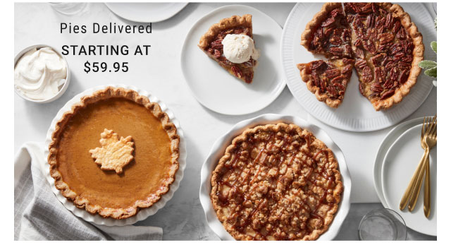 Pies Delivered Starting at $59.95