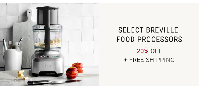 Select Breville Food Processors 20% off + Free SHipping