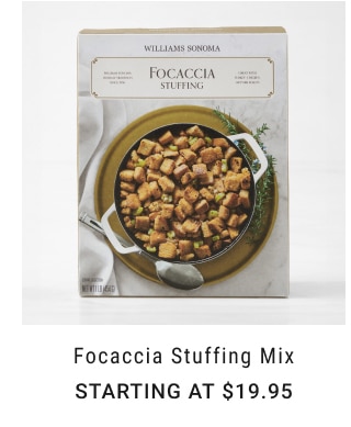 Focaccia stuffing mix - Starting at $19.95