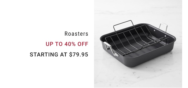 roasters - up to 40% off - Starting at $79.95