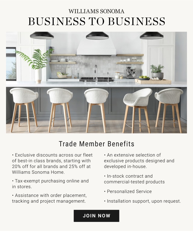 WILLIAMS SONOMA BUSINESS TO BUSINESS - JOIN NOW