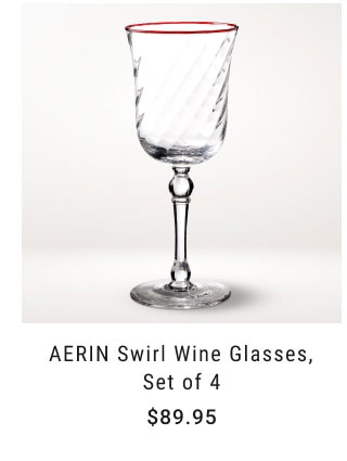 AERIN Swirl Wine Glasses, Set of 4 $89.95